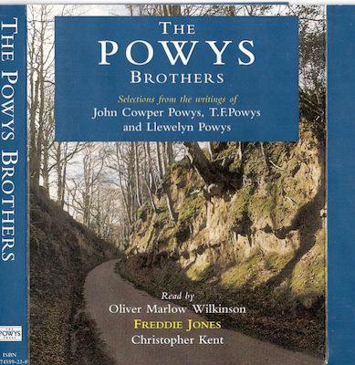 The Powys Brothers, a selection from the writings of John Cowper Poewys, T.F.Powys and Llewelyn Powys